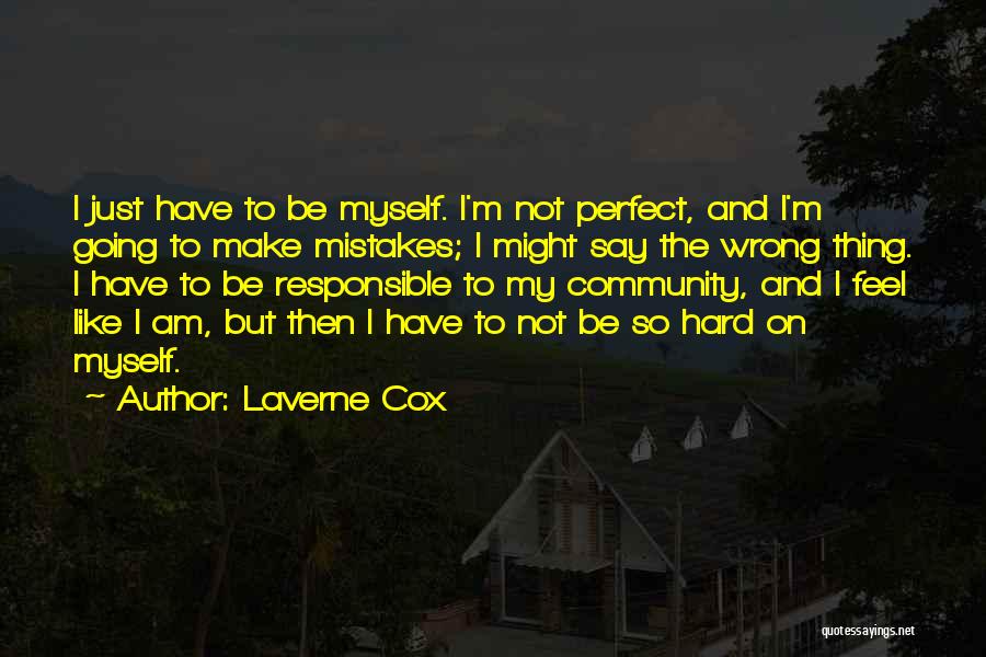 Am Not Perfect But Quotes By Laverne Cox