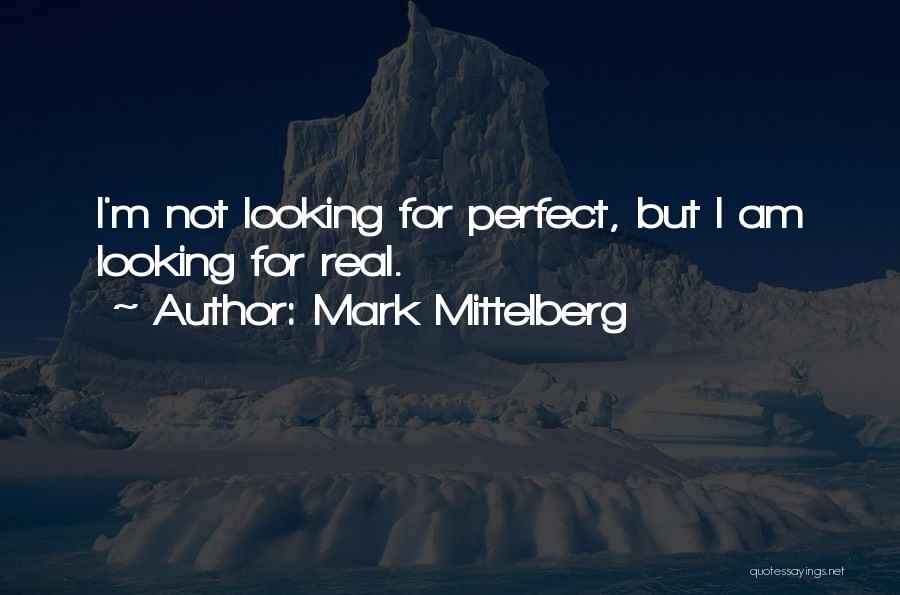 Am Not Perfect But Quotes By Mark Mittelberg