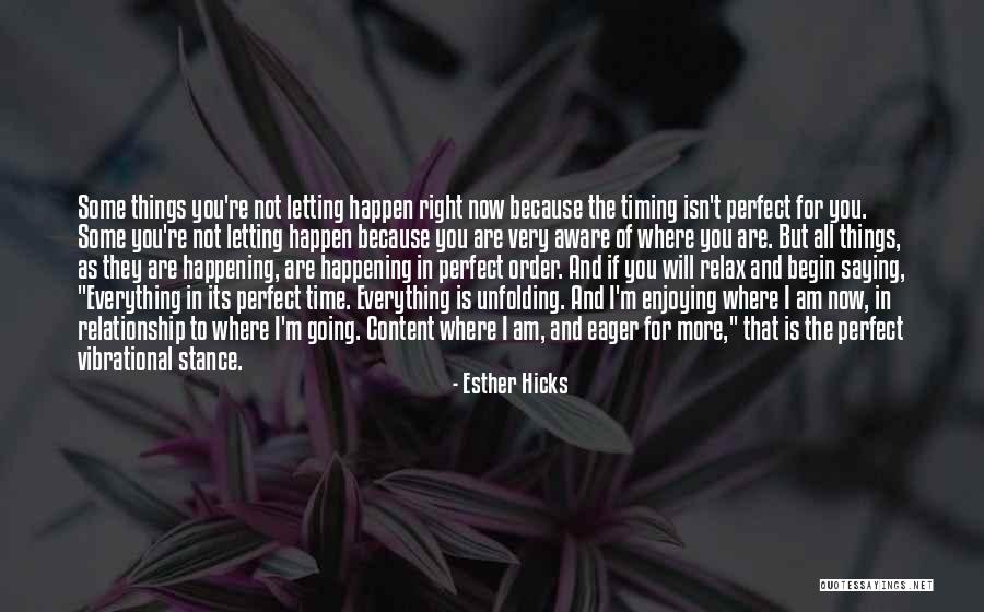 Am Not Perfect For You Quotes By Esther Hicks Am Not Perfect For You Quotes By Esther Hicks