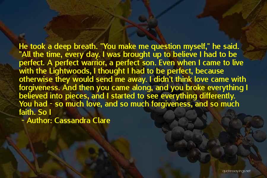 Am Not Perfect Person Quotes By Cassandra Clare