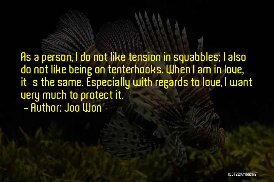 Am Not The Same Person Quotes By Joo Won