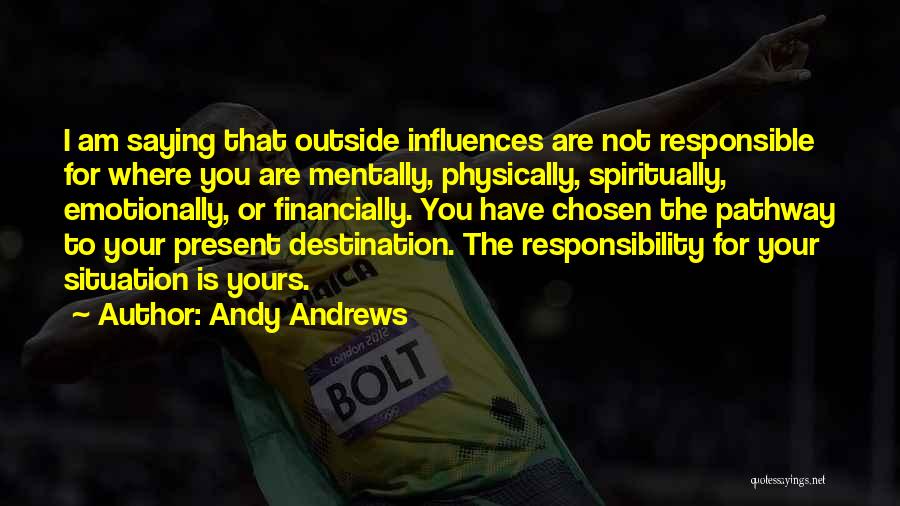 Am Not Yours Quotes By Andy Andrews