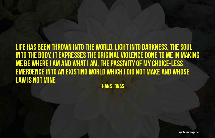 Am Original Quotes By Hans Jonas Am Original Quotes By Hans Jonas