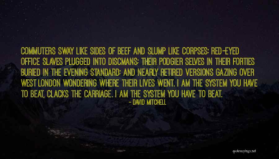 Am Over You Quotes By David Mitchell Am Over You Quotes By David Mitchell
