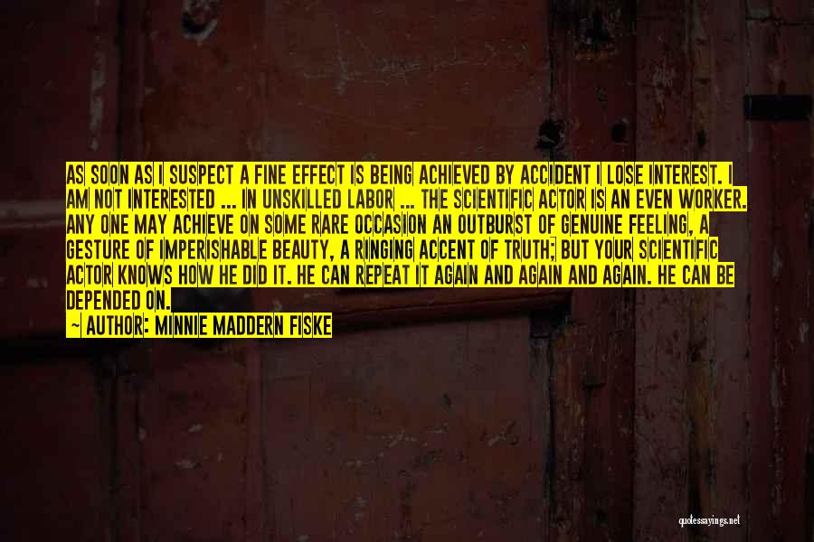 Am/pm Quotes By Minnie Maddern Fiske