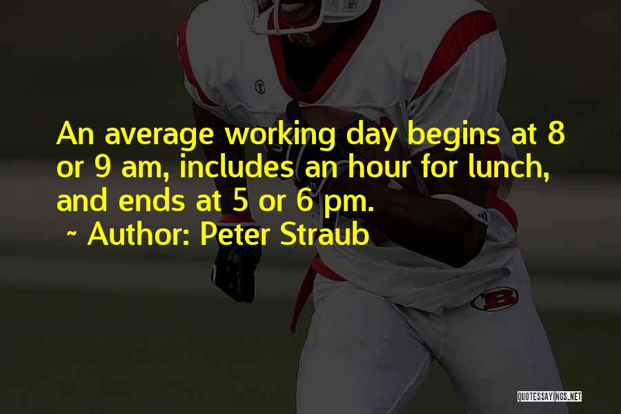 Am/pm Quotes By Peter Straub