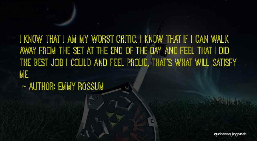 Am Proud Of Me Quotes By Emmy Rossum