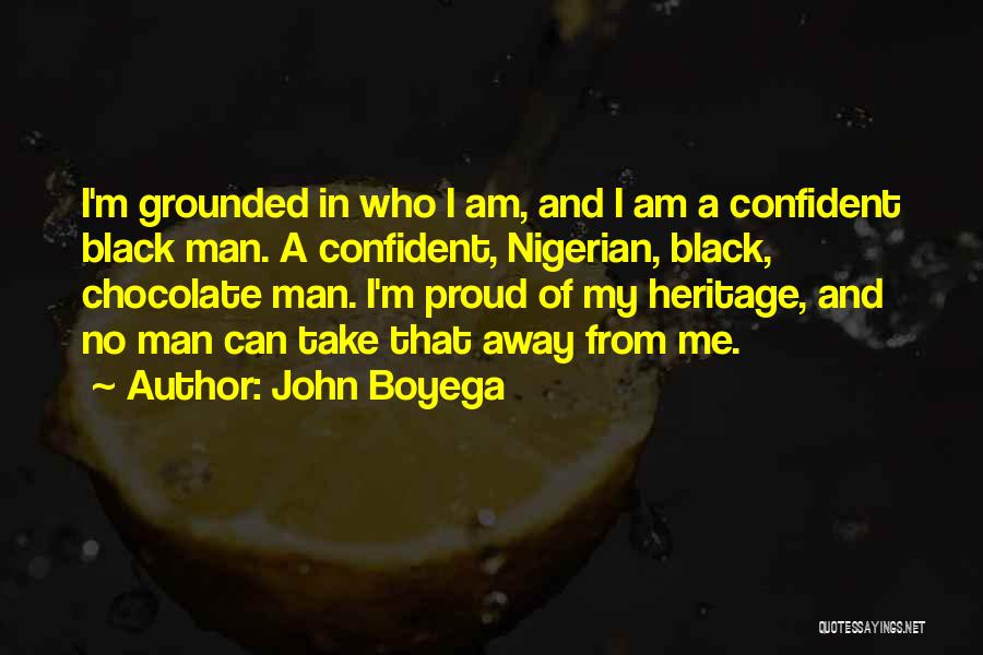 Am Proud Of Me Quotes By John Boyega