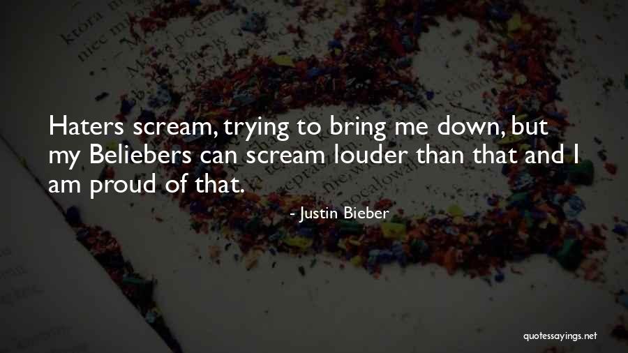 Am Proud Of Me Quotes By Justin Bieber