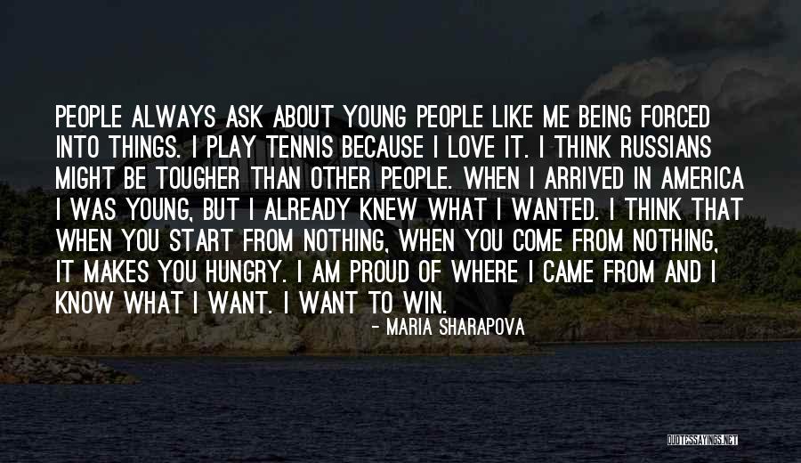 Am Proud Of Me Quotes By Maria Sharapova