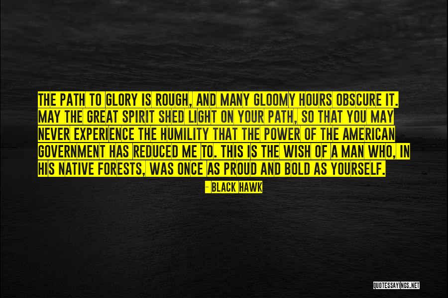 Am Proud Of My Man Quotes By Black Hawk Am Proud Of My Man Quotes By Black Hawk