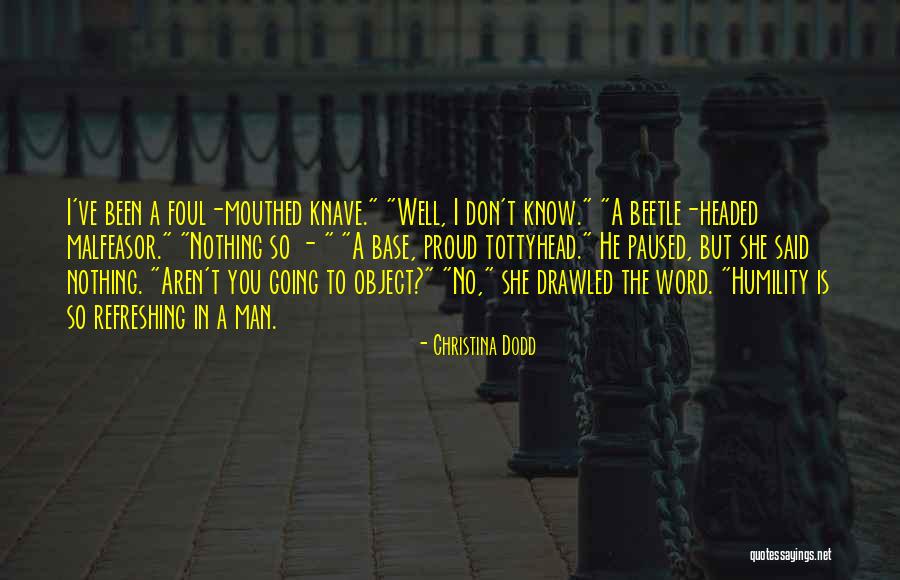 Am Proud Of My Man Quotes By Christina Dodd Am Proud Of My Man Quotes By Christina Dodd