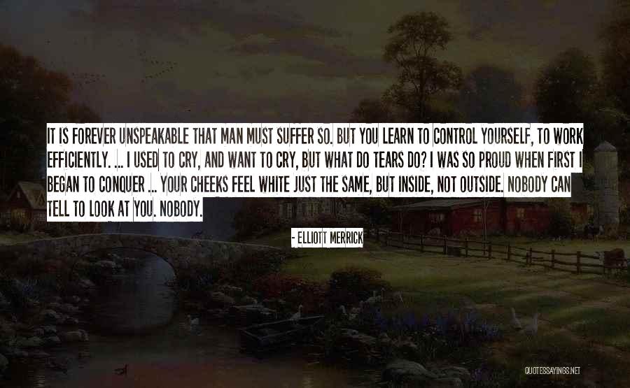 Am Proud Of My Man Quotes By Elliott Merrick Am Proud Of My Man Quotes By Elliott Merrick