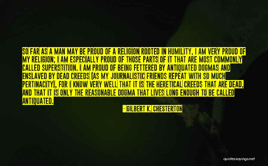 Am Proud Of My Man Quotes By Gilbert K. Chesterton Am Proud Of My Man Quotes By Gilbert K. Chesterton