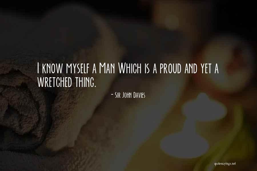 Am Proud Of My Man Quotes By Sir John Davies Am Proud Of My Man Quotes By Sir John Davies