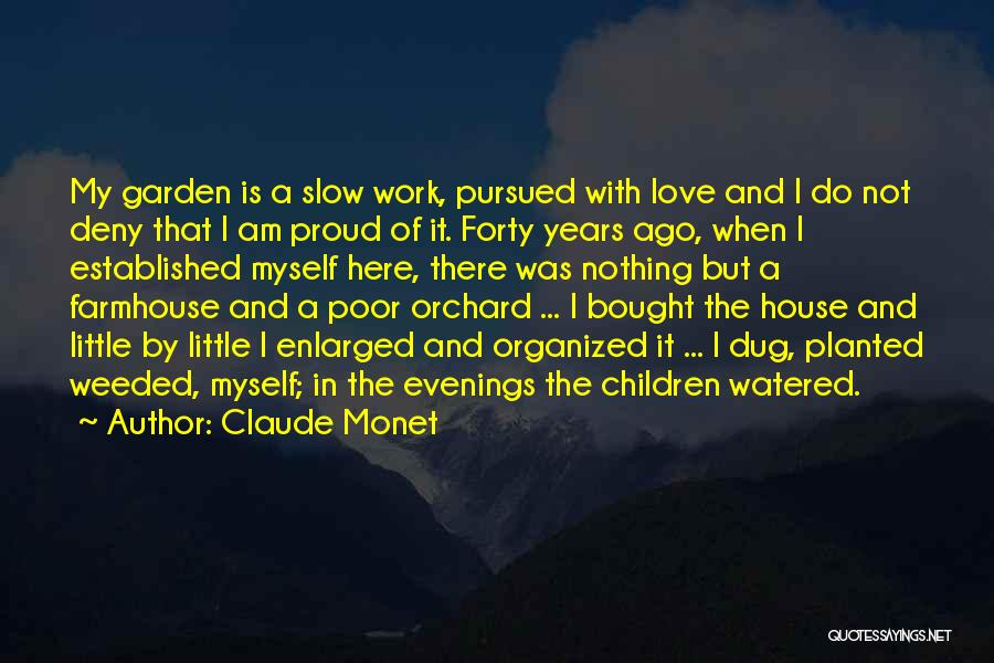 Am Proud Of Myself Quotes By Claude Monet