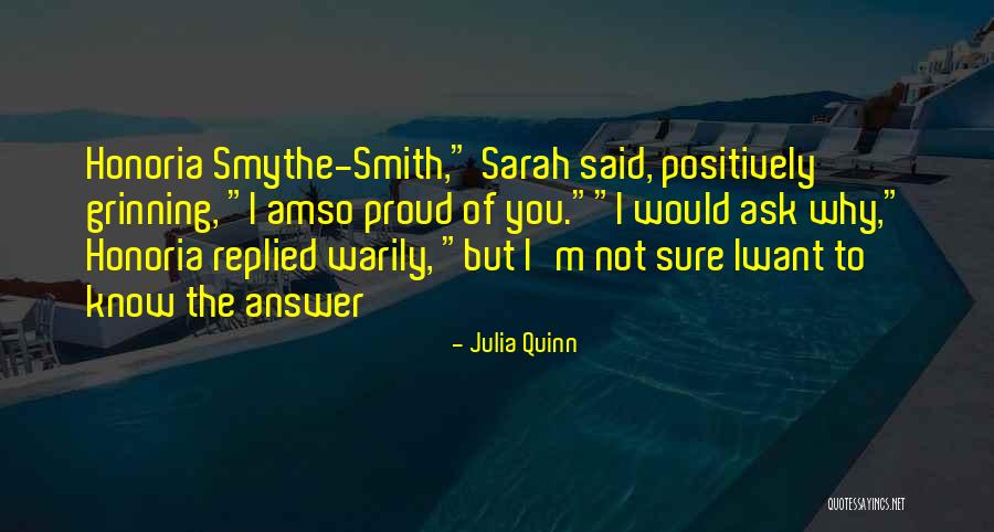 Am Proud Of You Quotes By Julia Quinn Am Proud Of You Quotes By Julia Quinn