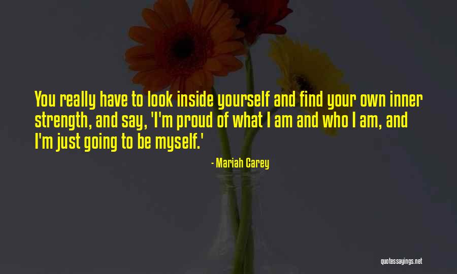 Am Proud Of You Quotes By Mariah Carey Am Proud Of You Quotes By Mariah Carey