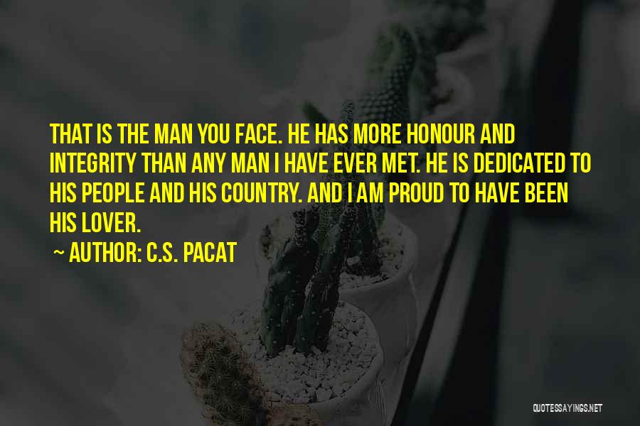 Am Proud To Have You Quotes By C.S. Pacat