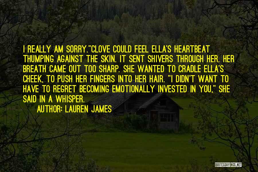 Am Really Sorry Quotes By Lauren James