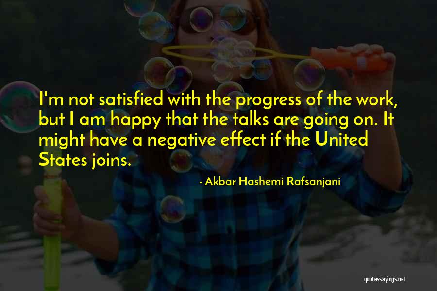 Am Satisfied Quotes By Akbar Hashemi Rafsanjani Am Satisfied Quotes By Akbar Hashemi Rafsanjani
