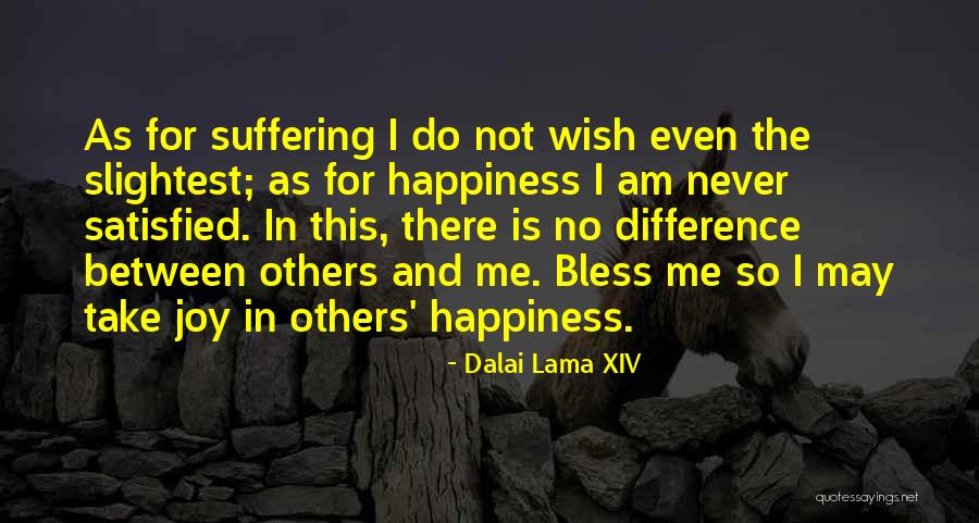Am Satisfied Quotes By Dalai Lama XIV Am Satisfied Quotes By Dalai Lama XIV