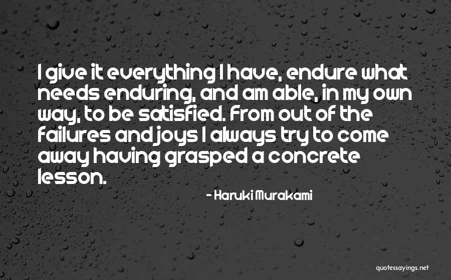 Am Satisfied Quotes By Haruki Murakami Am Satisfied Quotes By Haruki Murakami
