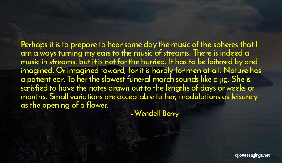 Am Satisfied Quotes By Wendell Berry Am Satisfied Quotes By Wendell Berry