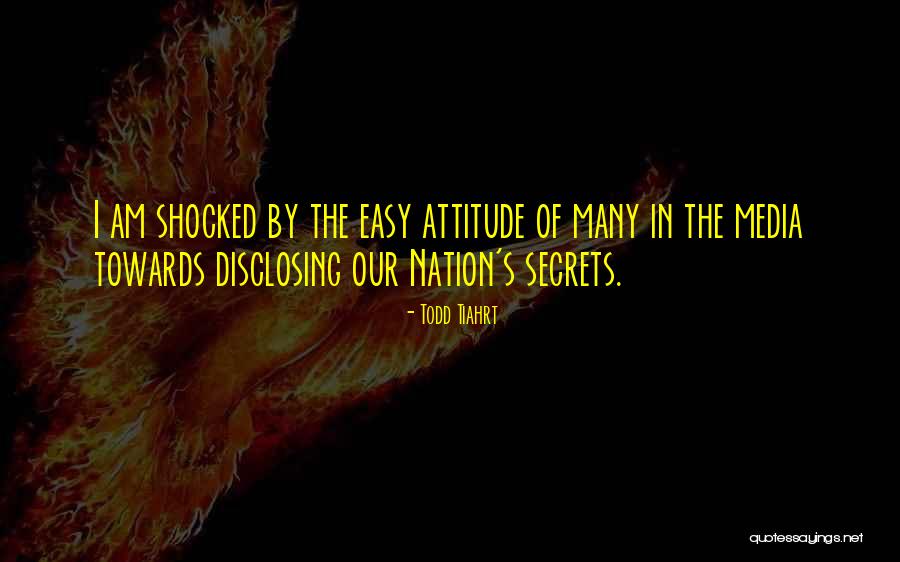 Am Shocked Quotes By Todd Tiahrt Am Shocked Quotes By Todd Tiahrt
