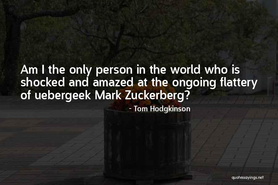 Am Shocked Quotes By Tom Hodgkinson Am Shocked Quotes By Tom Hodgkinson