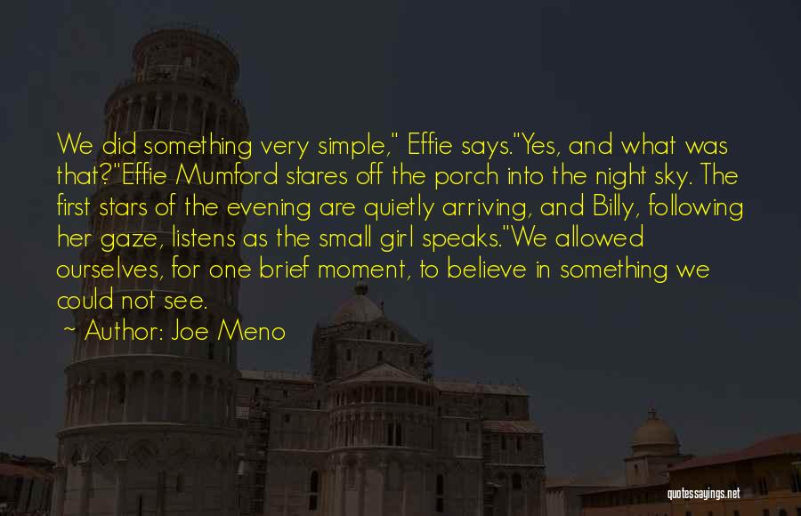 Am Simple Girl Quotes By Joe Meno