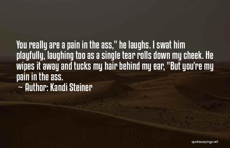 Am Single Funny Quotes By Kandi Steiner