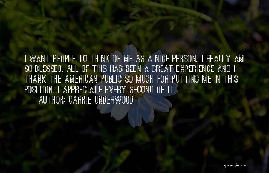 Am So Blessed Quotes By Carrie Underwood