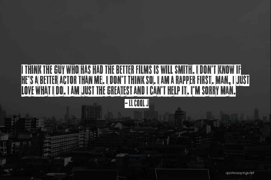 Am So Sorry Love Quotes By LL Cool J Am So Sorry Love Quotes By LL Cool J