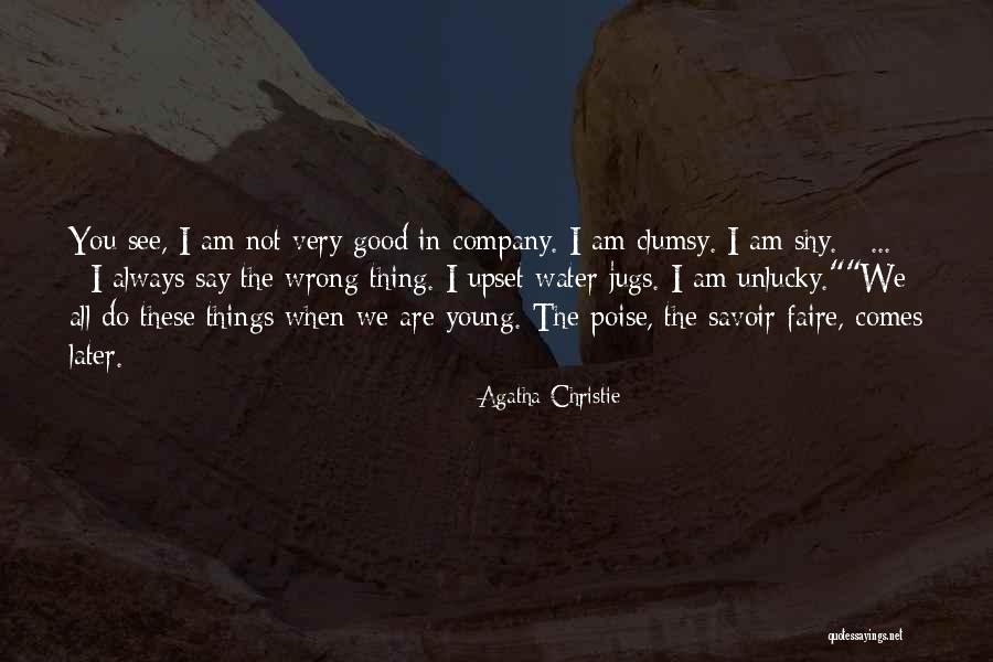 Am So Unlucky Quotes By Agatha Christie