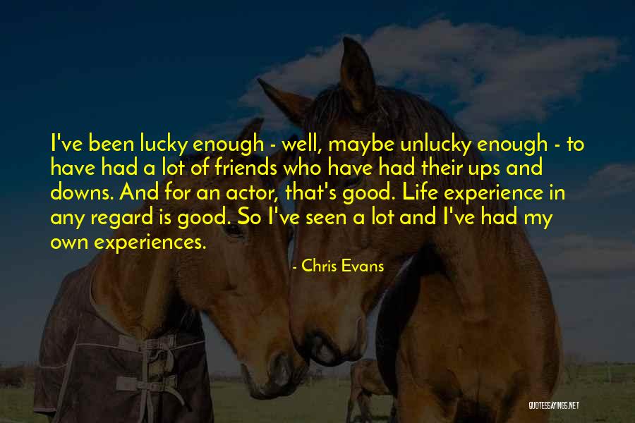 Am So Unlucky Quotes By Chris Evans