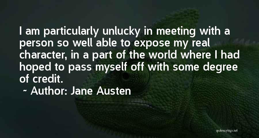 Am So Unlucky Quotes By Jane Austen