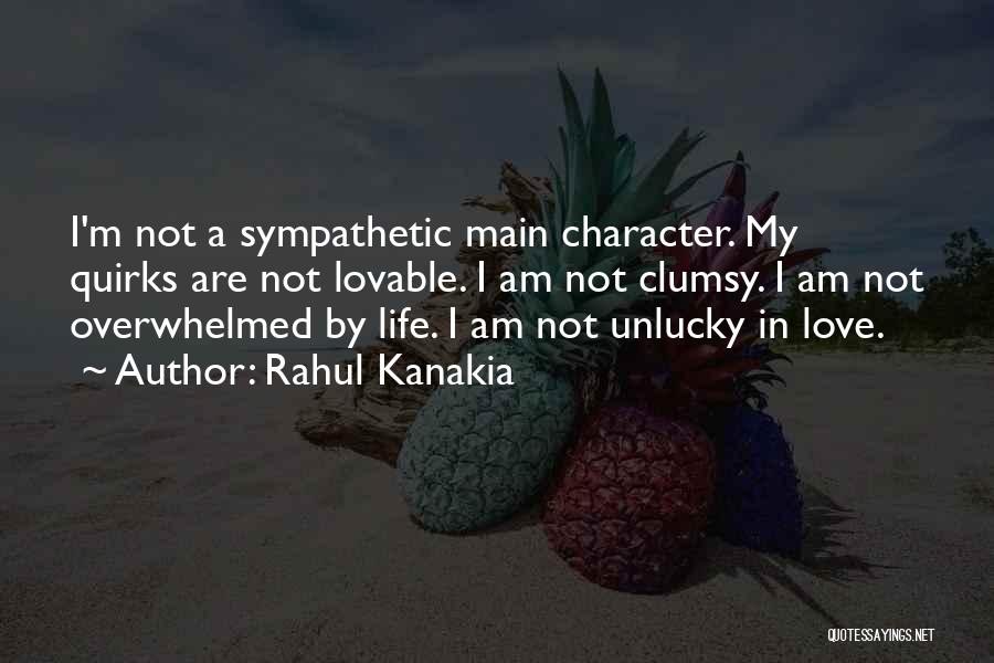 Am So Unlucky Quotes By Rahul Kanakia