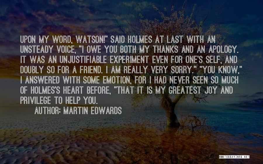 Am Sorry For You Quotes By Martin Edwards