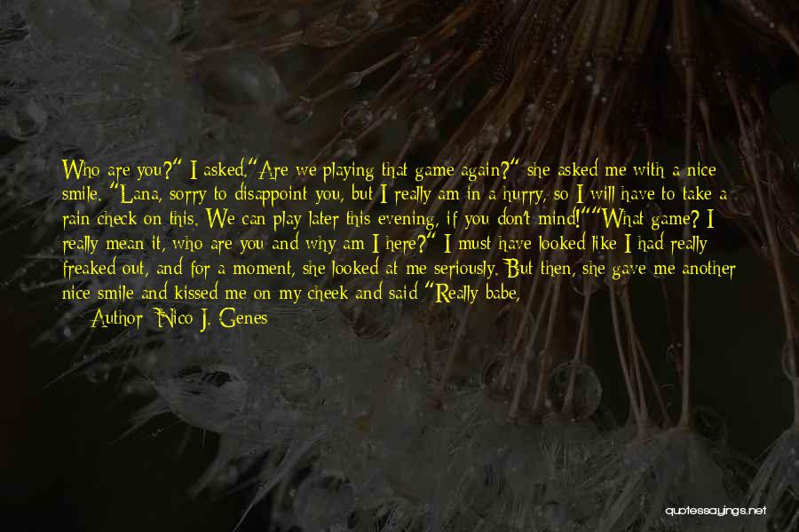 Am Sorry For You Quotes By Nico J. Genes