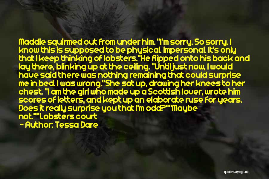 Am Sorry For You Quotes By Tessa Dare