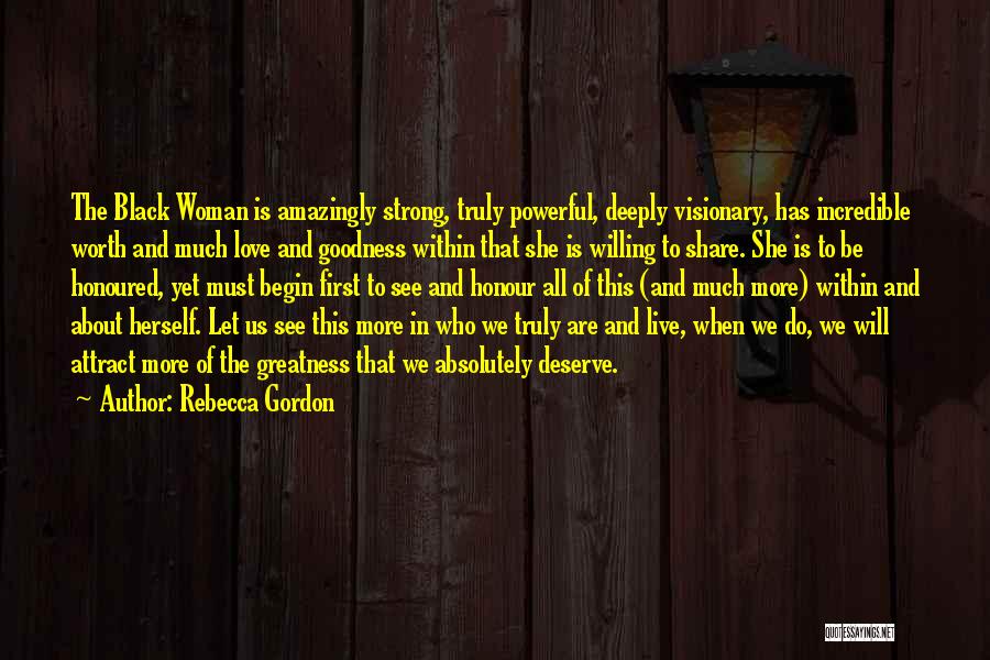 Am Strong Black Woman Quotes By Rebecca Gordon