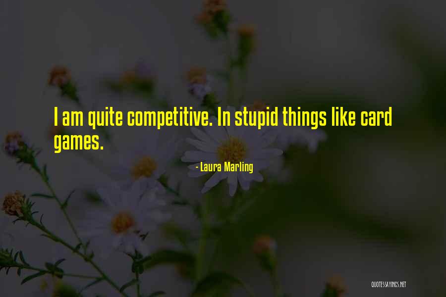 Am Stupid Quotes By Laura Marling Am Stupid Quotes By Laura Marling