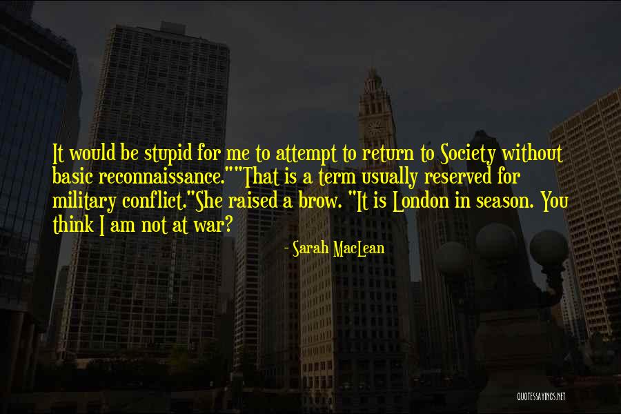 Am Stupid Quotes By Sarah MacLean Am Stupid Quotes By Sarah MacLean