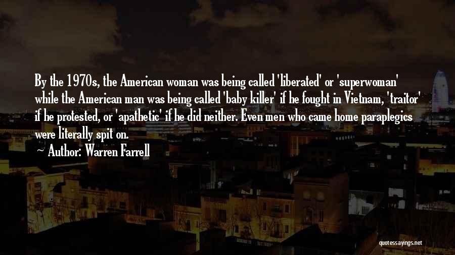 Am Superwoman Quotes By Warren Farrell