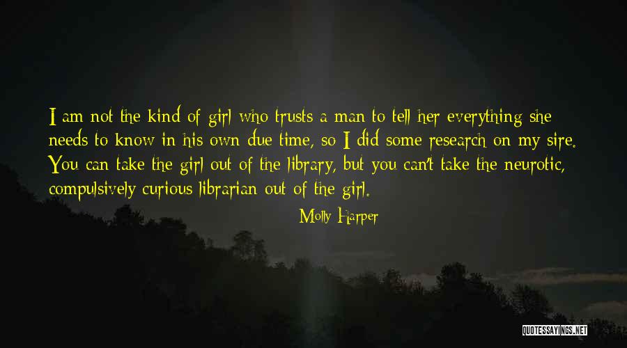 Am The Kind Of Girl Quotes By Molly Harper