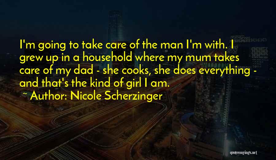 Am The Kind Of Girl Quotes By Nicole Scherzinger