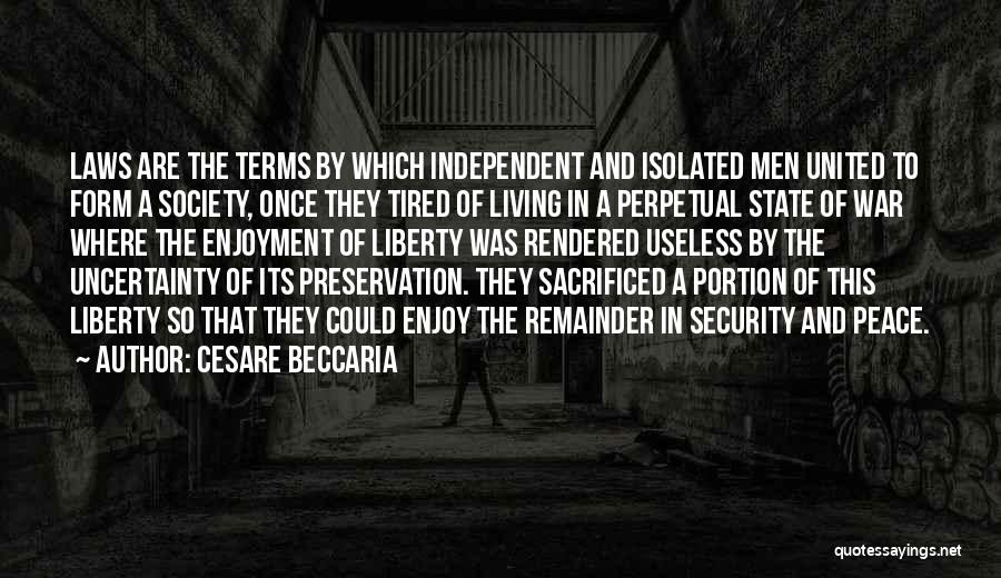 Am Tired Of Living Quotes By Cesare Beccaria