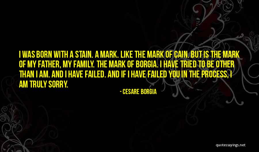 Am Truly Sorry Quotes By Cesare Borgia Am Truly Sorry Quotes By Cesare Borgia