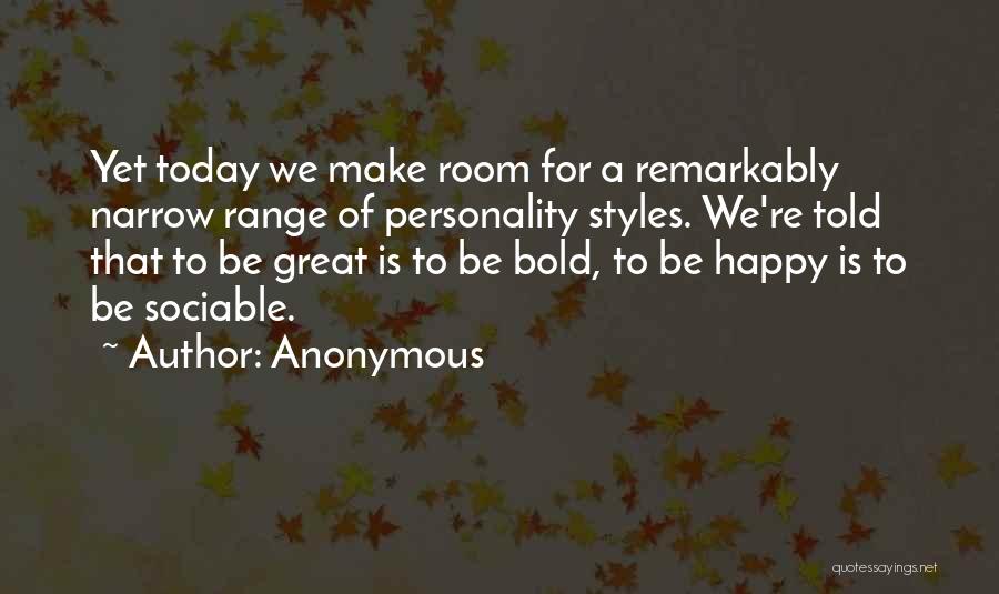 Am Very Happy Today Quotes By Anonymous